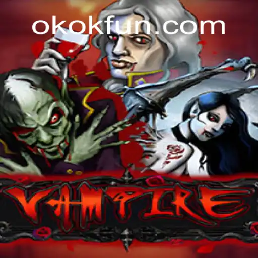 Explorando o Mundo do Jogo Vampire com OKOK.com